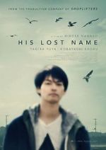 Watch His Lost Name Myflixer