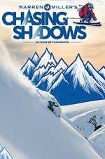 Watch Warren Miller's Chasing Shadows Myflixer