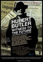 Watch Hubert Butler Witness to the Future Myflixer