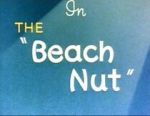 Watch The Beach Nut (Short 1944) Myflixer