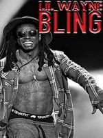 Watch Lil Wayne: Bling Myflixer