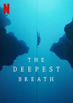 Watch The Deepest Breath Myflixer