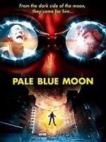 Watch Pale Blue Moon Myflixer