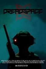 Watch Dreadspace Myflixer