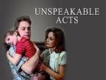 Watch Unspeakable Acts Myflixer