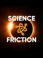 Watch Science Friction Myflixer