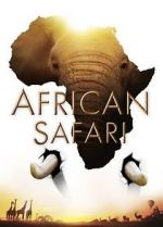 Watch African Safari Myflixer