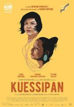 Watch Kuessipan Myflixer