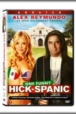 Watch Hick-Spanic Live in Albuquerque Myflixer