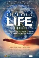 Watch Death Makes Life Possible Myflixer