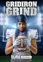 Watch Gridiron Grind Myflixer
