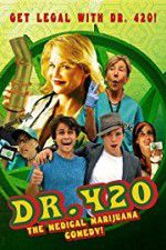 Watch Dr. 420 Myflixer