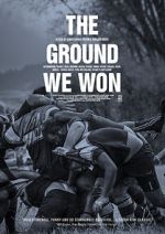 Watch The Ground We Won Myflixer