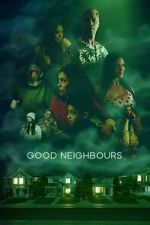 Watch Good Neighbours Myflixer
