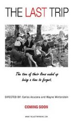 Watch The Last Trip Myflixer