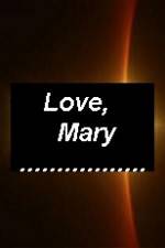 Watch Love Mary Myflixer