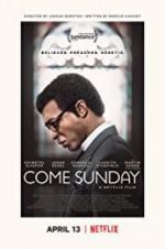 Watch Come Sunday Myflixer