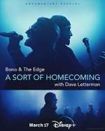 Watch Bono & The Edge: A Sort of Homecoming with Dave Letterman Myflixer