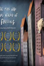 Watch The Man Who Was Afraid of Falling Myflixer