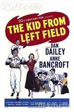 Watch The Kid from Left Field Myflixer