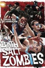 Watch Bath Salt Zombies Myflixer