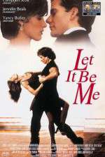 Watch Let It Be Me Myflixer