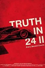 Watch Truth in 24 II: Every Second Counts Myflixer