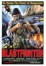 Watch Blastfighter Myflixer