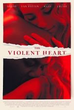 Watch The Violent Heart Myflixer