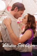 Watch Valentine Ever After Myflixer