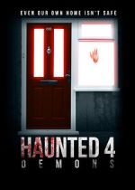 Watch Haunted 4: Demons Myflixer