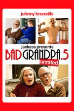 Watch Bad Grandpa .5 Myflixer
