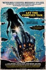 Watch Let the Corpses Tan Myflixer