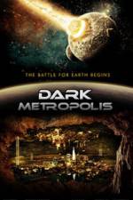 Watch Dark Metropolis Myflixer