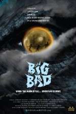 Watch Big Bad Myflixer