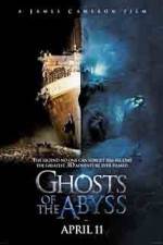 Watch Ghosts of the Abyss Myflixer
