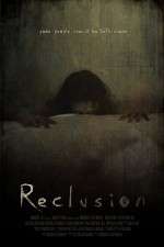 Watch Reclusion Myflixer