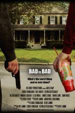 Watch Bad Is Bad Myflixer