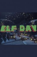 Watch Elf Day Myflixer