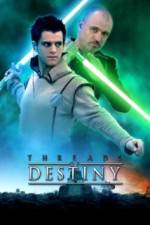 Watch Threads of Destiny Myflixer