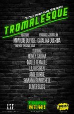 Watch Tromalesque A Tribute to 50 Years of Troma (TV Special 2024) Myflixer