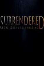 Watch Surrendered Myflixer