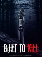 Watch Built to Kill Myflixer