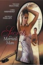 Watch Secrets of a Married Man Myflixer