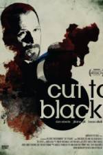 Watch Cut to Black Myflixer