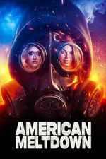 Watch American Meltdown Myflixer
