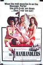Watch The Manhandlers Myflixer