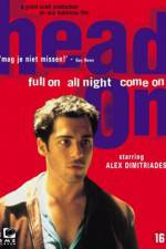 Watch Head On Myflixer