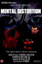 Watch Mental Distortion Myflixer
