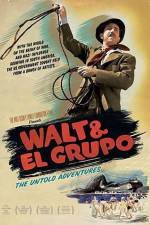 Watch Walt & El Grupo Myflixer